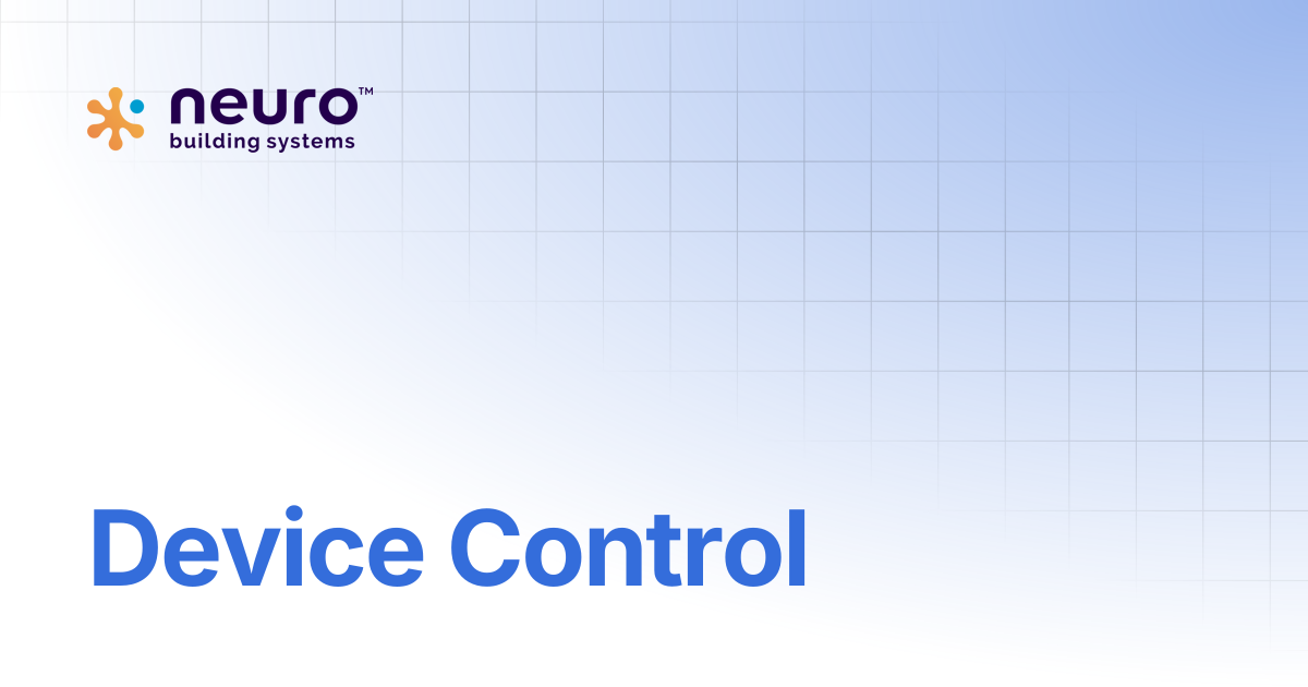 Device Control | Docs